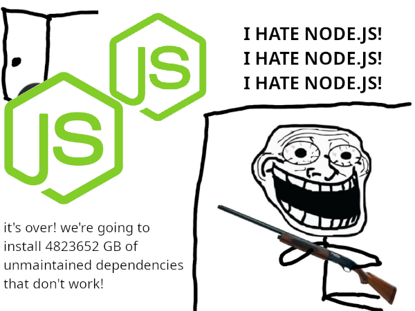 I HATE NODE.JS!!!